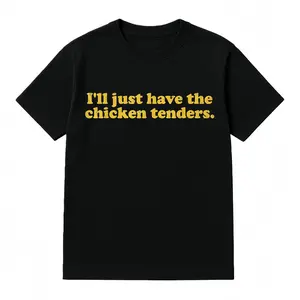 Cotton I'll Just Have The Chicken Tenders T-Shirt Golf Gift T-Shirt For Men and Women