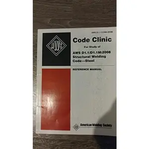 USED-AWS D1.1 STRUCTURAL WELDING CODE STEEL - REFERENCE MANUAL by AWS (Paperback)