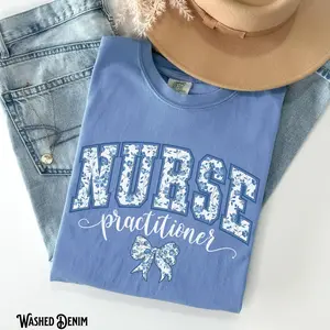 Nurse Practitioner T Shirt, Comfort Colors®, NP Varsity Tee, Blue Coquette, NP Bow Tshirt, Floral, Girly, Chinoiserie, Nursing, NP Gift