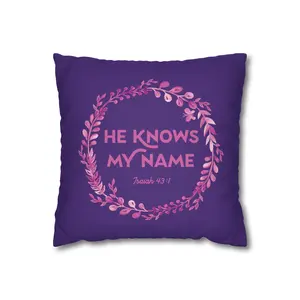 He Knows My Name - Pillow Case