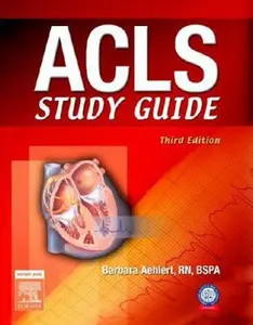 USED-ACLS Study Guide by Barbara J. Aehlert MSEd  BSPA  RN (Paperback)