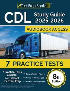 USED-CDL Study Guide 2025-2026: 7 Practice Tests and CDL Permit Book for Exam Prep [8th Edition] by Morrison, Lydia (Paperback)