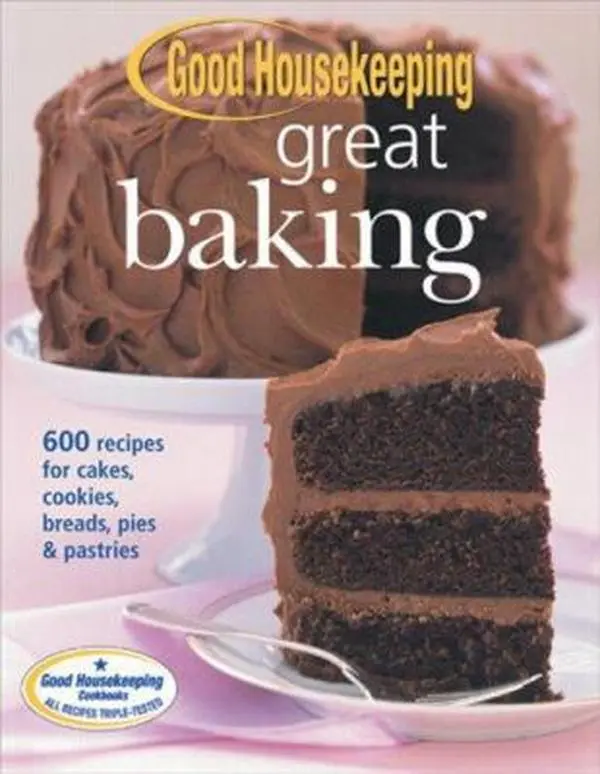 USED Book - Good Housekeeping Great Baking: 600 Recipes for Cakes, Cookies, Breads, Pies and Pastries by From the Editors of Good Housekeeping (Paperback) - english