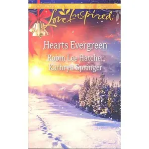 USED Book - Hearts Evergreen : A Cloud Mountain Christmas; A Match Made for Christmas (A Love Inspired Romance) by Hatcher, Robin Lee (Unknown) - english