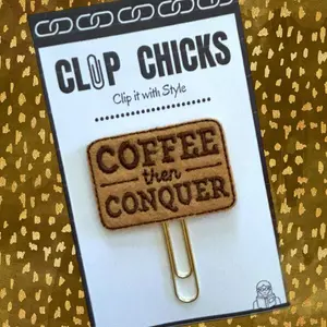 Coffee Then Conquer Novelty Paper Clip by Clip Chicks LLC- Fun Bookmark, Planner Clip, Journal Accessories for Coffee Lovers- Unique Gift under $5
