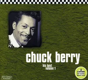 Chuck Berry - His Best 1 (Chess 50th Anniversary Collection)  [COMPACT DISC - CD]