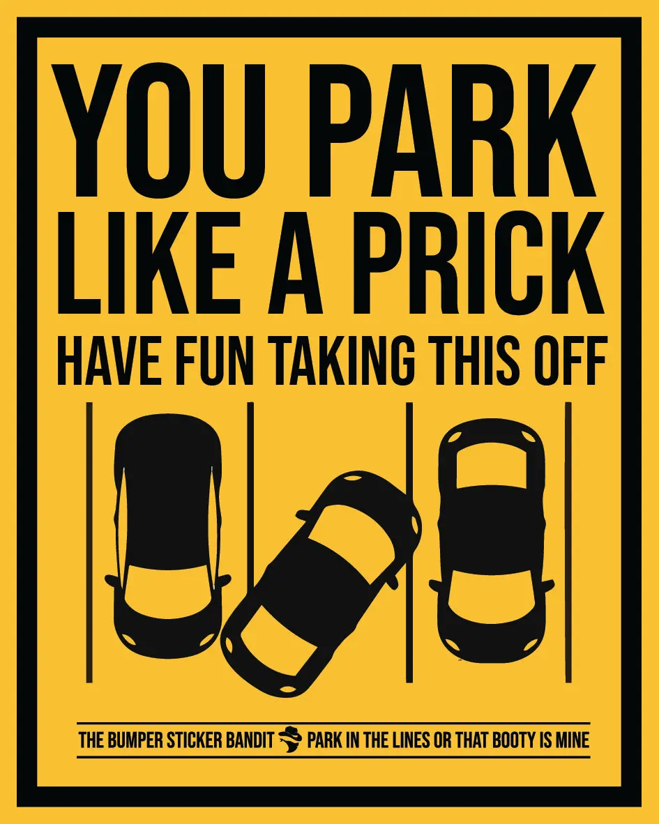 You park like a prick - Eggshell (15 pack)