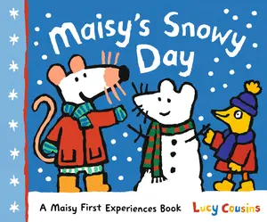 USED-Maisy's Snowy Day: A Maisy First Experiences Book (Maisy the Mouse's Winter Adventure - A Picture Book for Toddlers, Preschoolers, and Kids Ages 3-7) by Cousins, Lucy (Paperback)