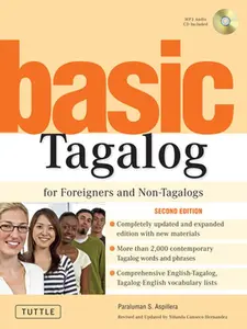 USED-Basic Tagalog for Foreigners and Non-Tagalogs: (mp3 Audio CD Included) [With CD] by Aspillera, Paraluman S. (Paperback)