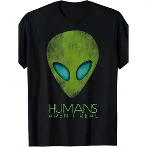 Alien Funny Human Not Real UFO Gift T-shirt Made In USA