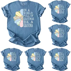 Personalized Grandma Shirt, Custom In A World Full Of Grandmas Be A Nana T-Shirt, Granny Mama Auntie Mimi Gigi Nanny Lala Yaya Shirt