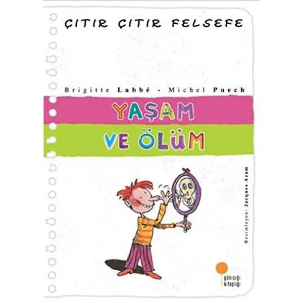 USED-Yasam ve Ölüm - Çitir Çitir Felsefe 17: 4, 5, 6. Siniflar (Turkish Edition) by Brigitte Labbe (Paperback)