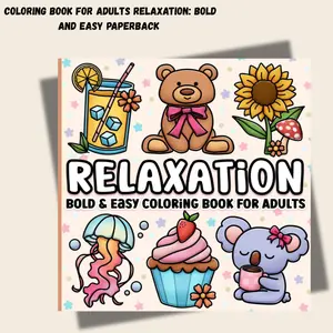 Coloring Book for Adults Relaxation: Bold and Easy Paperback