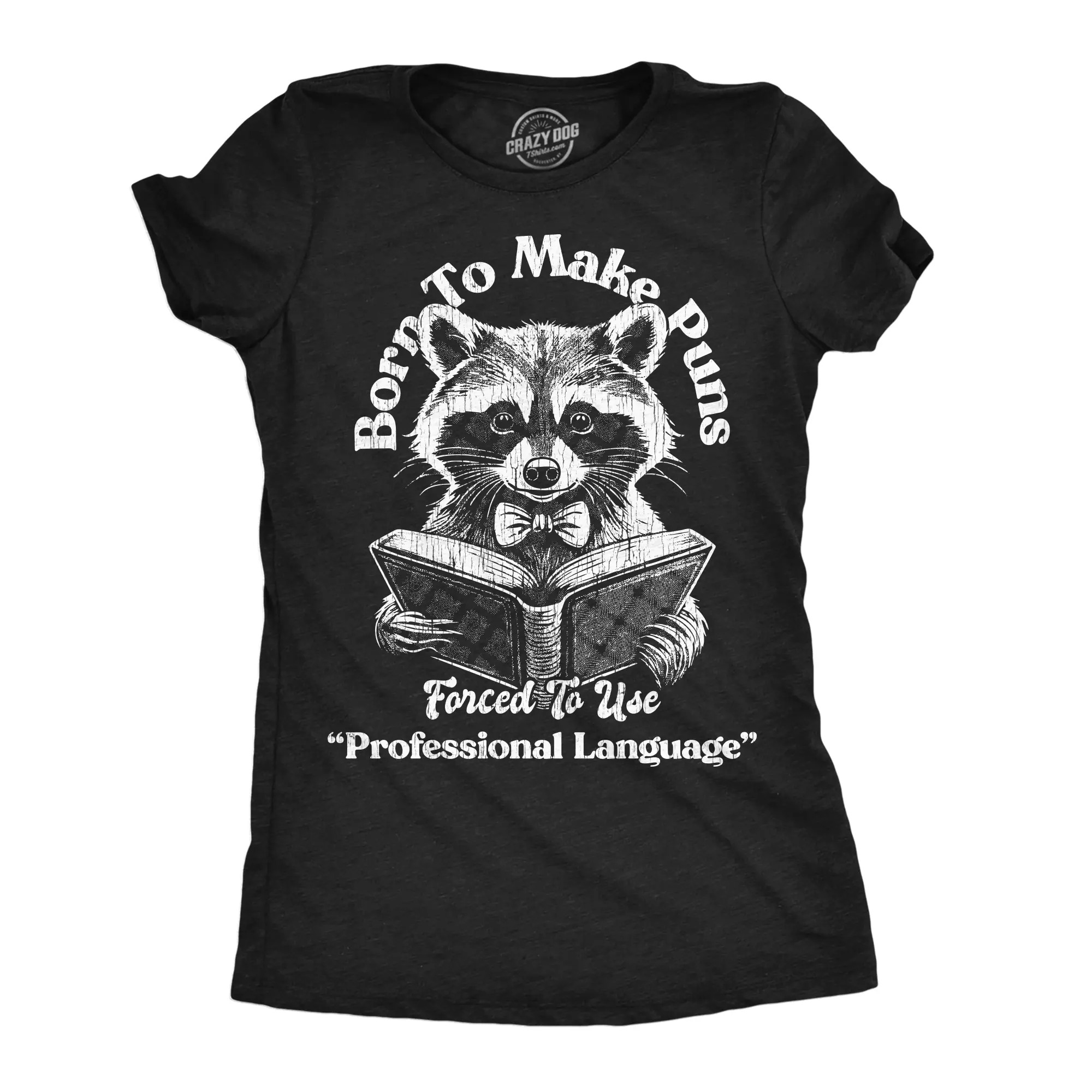 Womens Funny T Shirts Born to Make Puns Forced to Use Professional Language Sarcastic Novelty Tee for Ladies Funny Womens T Shirts Cute Vintage Fashion Casual Ladies T-Shirt Gift Funny Sarcastic Top Women's Black -
