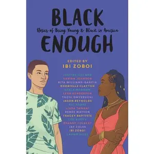 USED-Black Enough: Stories of Being Young & Black in America by Zoboi, Ibi (Paperback)