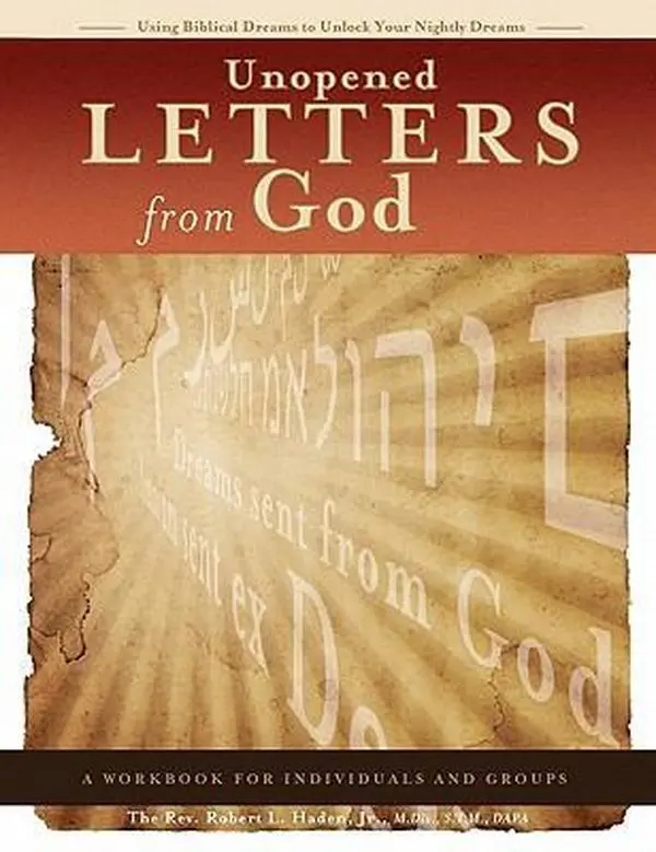 USED Book - Unopened Letters From God: Using Biblical Dreams To Unlock Nightly Dreams by Haden, Robert L., Jr. (Paperback) - english