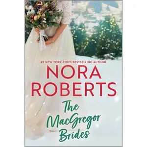 The MacGregor Brides -- Nora Roberts - Paperback