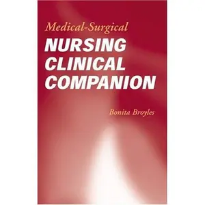 USED-Medical-Surgical Nursing Clinical Companion by Bonita Broyles (Paperback)