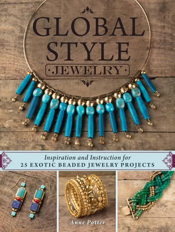 USED-Global Style Jewelry: Inspiration and Instruction for 25 Exotic Beaded Jewelry Projects by Potter, Anne (Paperback)