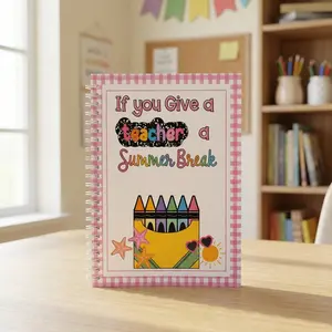 Summer Break Teacher's Day Gift Book, Spiral Notebook, Planner Notebook, Universal Handbook & Teacher's Gift Guide, Ideal for Teachers' Appreciation
