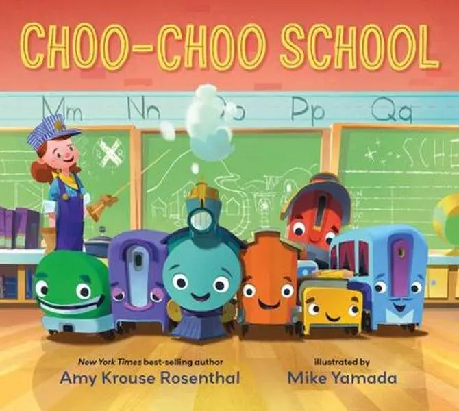 USED-Choo-Choo School by Amy Krouse Rosenthal (Hardcover)