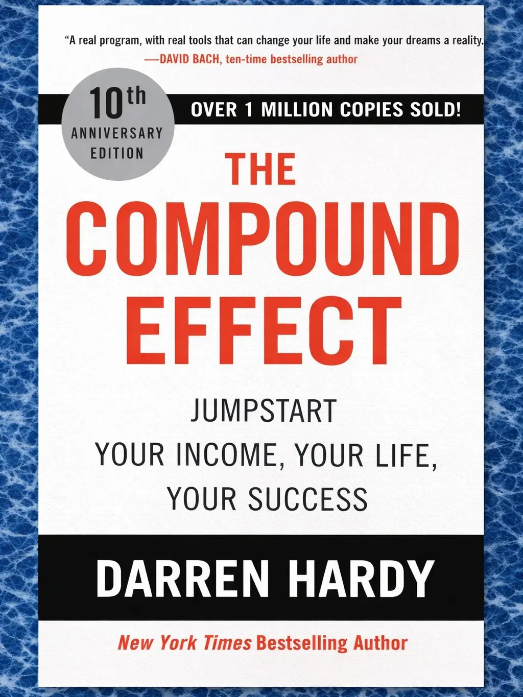 The Compound Effect: Self-Improvement, Mindfulness & Personal Growth Book for Business, Management & Economics Self-Help