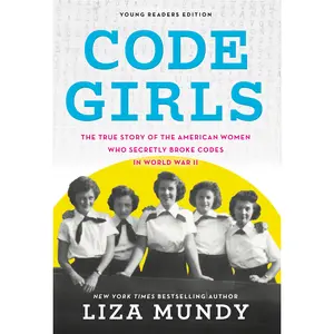 Code Girls by Liza Mundy [Paperback Book]