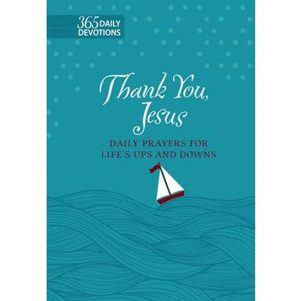 USED-Thank You Jesus (Gift Edition): 365 Daily Prayers for Life's Ups and Downs by Chapian, Marie (Unknown)