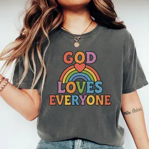 God Loves Everyone Rainbow T-Shirt: LGBTQ Christian Pride Tee
