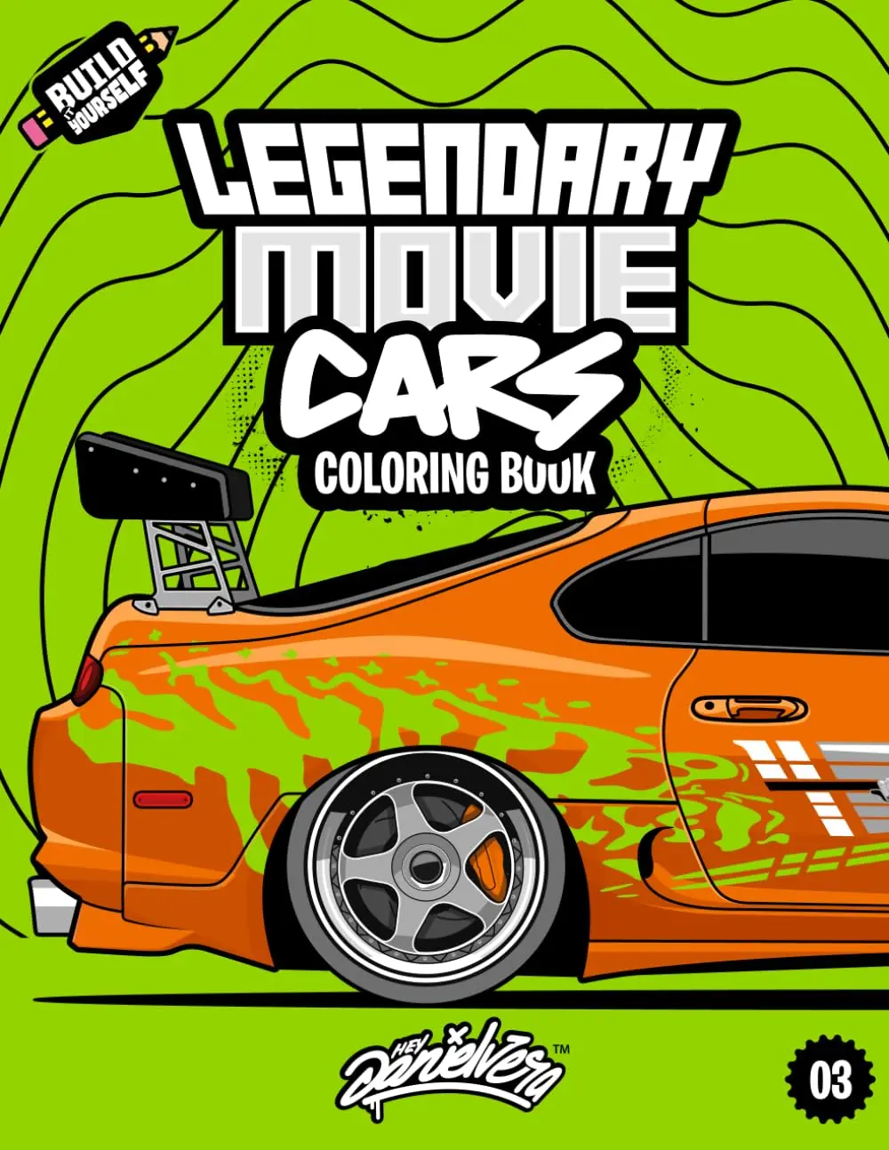 Legendary Movie Cars Coloring Book: Fun automotive adventure with 45 coloring pages for kids & teens Ages 6-18 American Cars Japanese Cars Art Markers Art Kit