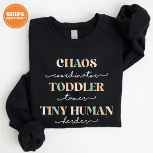Funny Mom Sweatshirt, Daycare Teacher  Babysitter Childcare Shirt, Kindergarten Teacher  Chaos Coordinator Crewneck