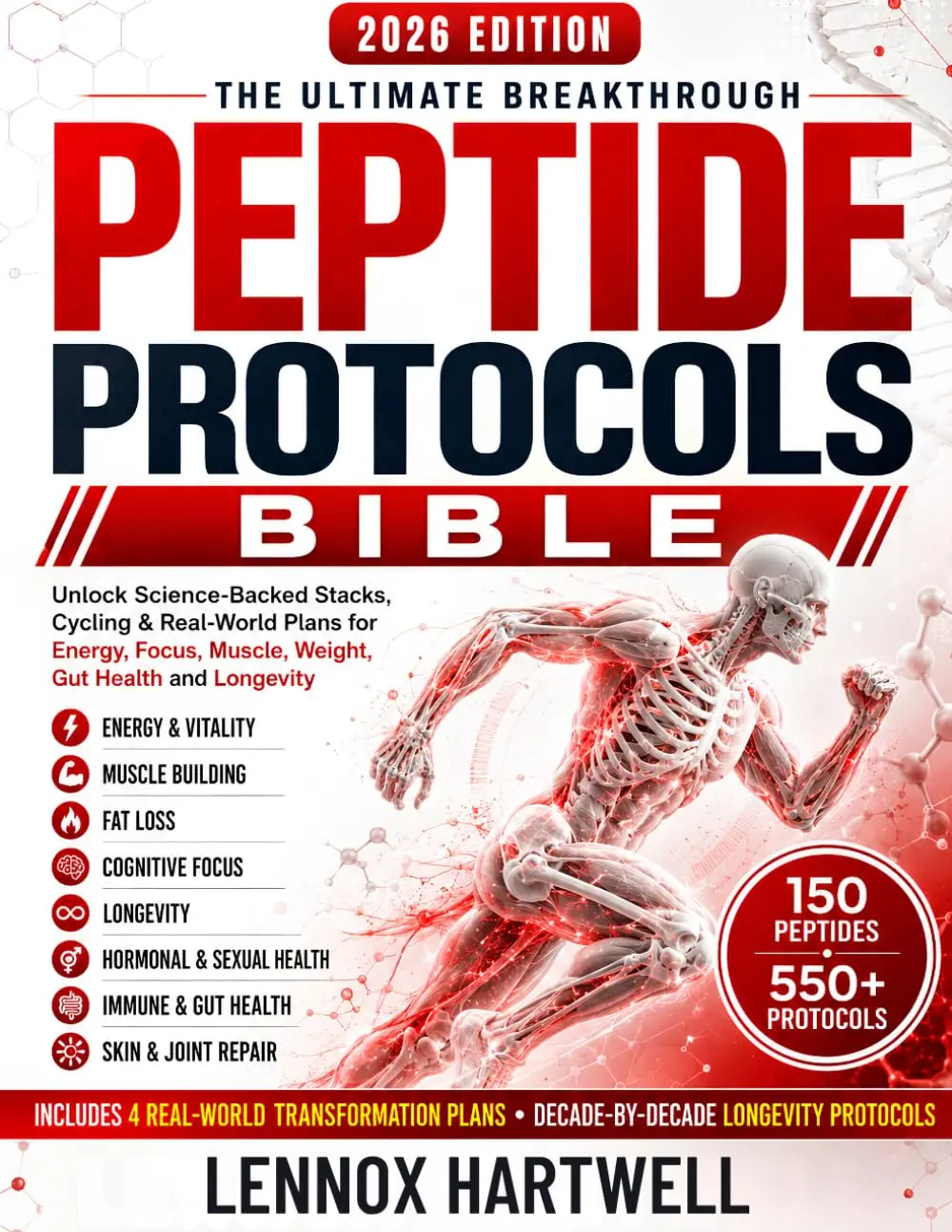 The Ultimate Breakthrough Peptide Protocols Bible: Unlock Science-Backed Stacks, Cycling & Real-World Plans for Energy, Focus, Muscle, Weight, Gut Health and Longevity -- Paperback Book