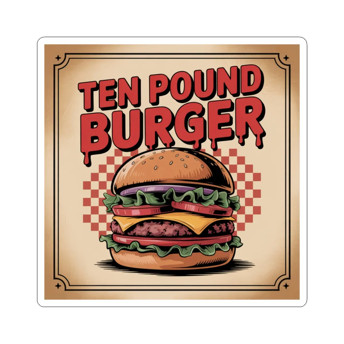Ten Pound Burger Kiss-Cut Stickers, Fun Food Stickers, Laptop Sticker, Gift for Food Lovers, Burger Enthusiast Decor