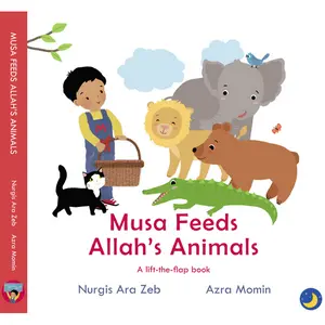 Musa Feeds Allah’s Animals