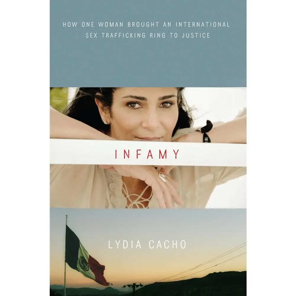 USED-Infamy: How One Woman Brought an International Sex Trafficking Ring to Justice by Cacho, Lydia (Paperback)