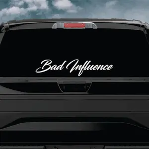 Bad Influence v2 Car Decal Truck Bumper Sticker Window Windshield Banner JDM Vinyl Men