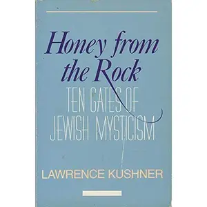 USED Book - Honey from the Rock: Ten Gates of Jewish Mysticism by Lawrence Kushner (Paperback) - english