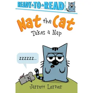 USED-Nat the Cat Takes a Nap: Ready-To-Read Pre-Level 1 by Lerner, Jarrett (Hardcover)
