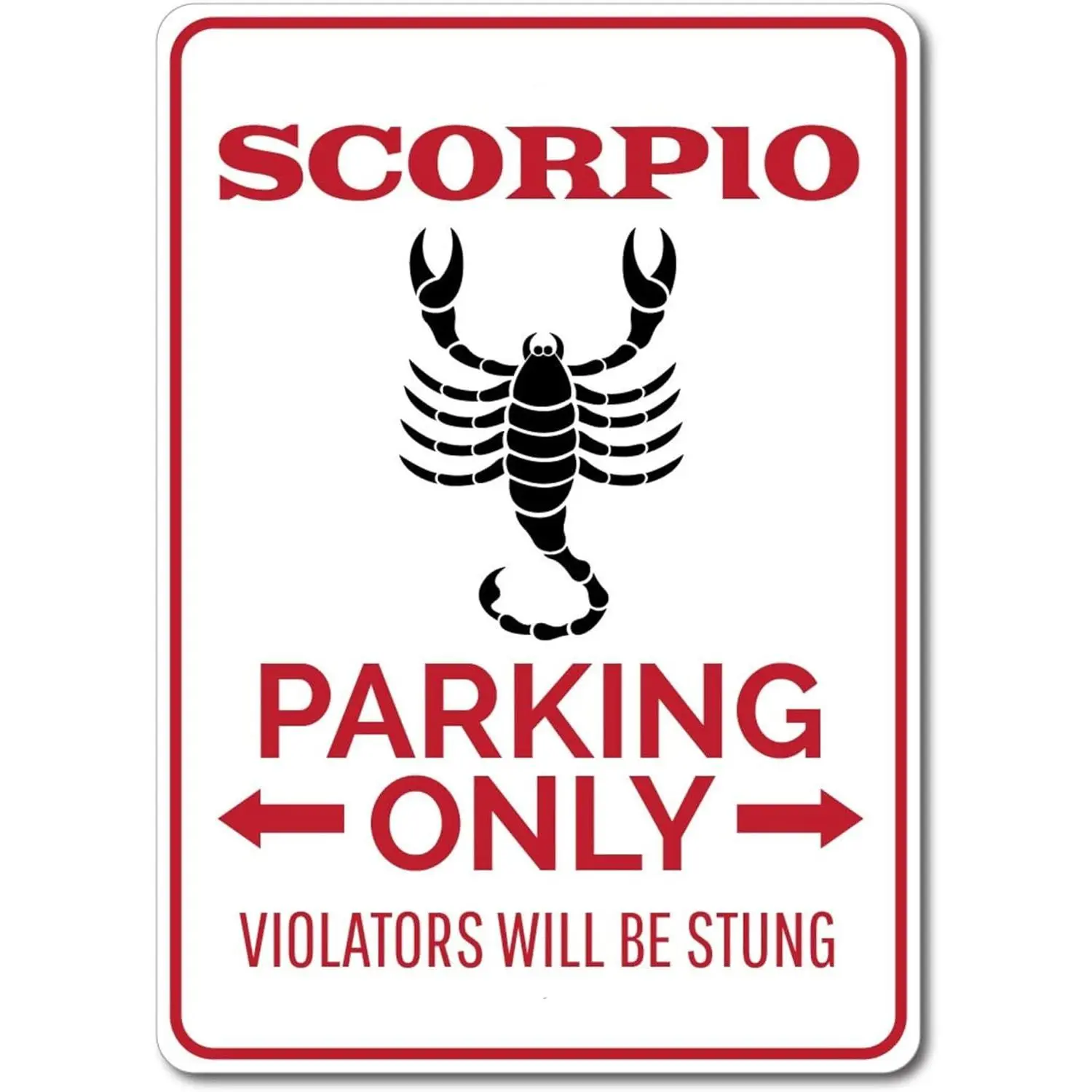 Scorpio Parking Sign Scorpio Gift Scorpio Decor Scorpio Sign Scorpion Zodiac Sign Zodiac Gift Zodiac Decor Quality Metal Scorpions 8x12 inch