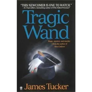 USED-Tragic Wand by James Tucker (Unknown)