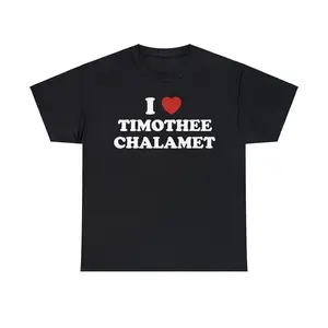 I Love Timothéee Chalamet Unisex Tee | Paul Atreides | Dune | Elio Perlman | Call Me by Your Name