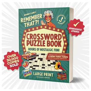 Remember That?! Crossword Puzzle Book - 50 Nostalgia-Themed Puzzles for Adults & Seniors - Large Print Edition - Practical Use Publishing