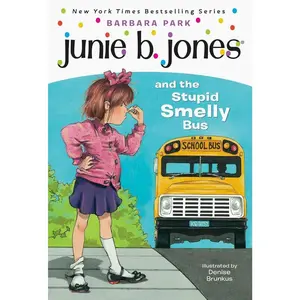Junie B. Jones and the Stupid Smelly Bus (Junie B. Jones, No. 1)   Paperback – July 28, 1992