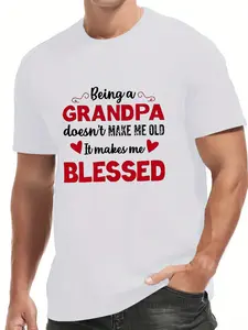 BEING A GRANDPA Print Men's Round Neck Short Sleeve Tee Fashion Regular Fit T-Shirt Top For Spring Summer Holiday