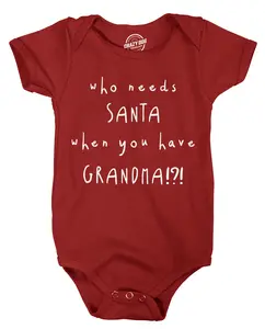 Who Needs Santa When You Have A Grandma Funny Christmas Romper Cute Baby Clothes Funny Baby Onesies Christmas Clothes for Baby Funny Grandma Onesie Novelty Onesie Red
