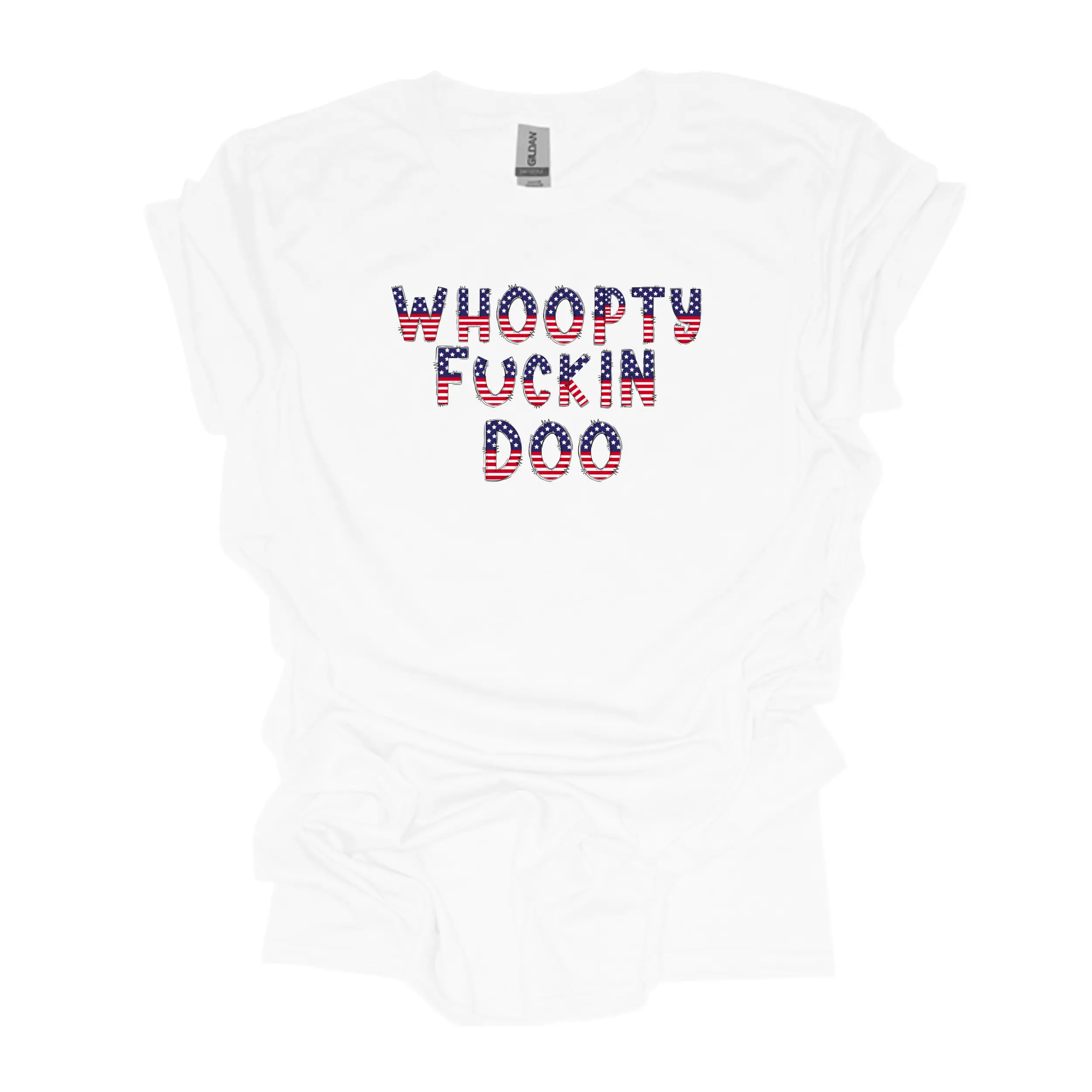 Jonny Sips 4th of July EXCLUSIVE WHOOPTY FRIGGEN DOO limited time availablein shirts, crewneck and hoodie