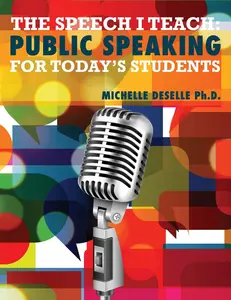 USED-The Speech I Teach: Public Speaking for Today's Students by Michelle Deselle (Paperback)