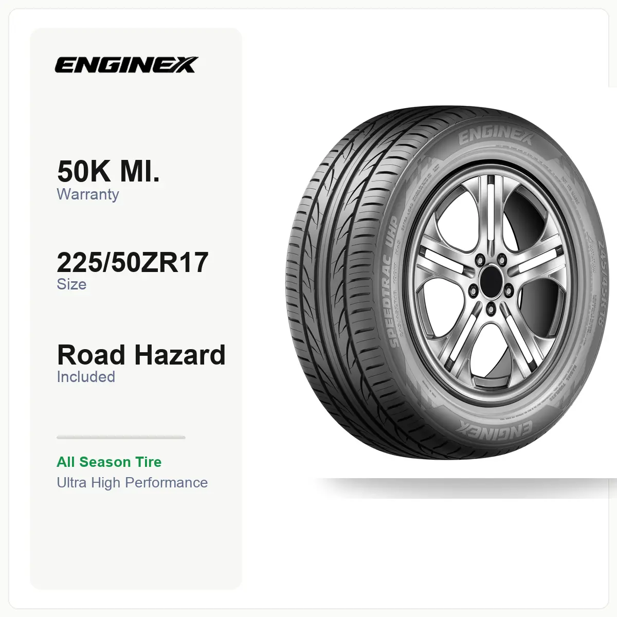 ENGINEX SPEEDTRAC UHP 225/50ZR17 98W | All Season Tire, Ultra High Performance, XL Load Range, 50K Mile Warranty, Road Hazard, Fits select Alfa Romeo Giulia Sprint, For Sedan/Crossover/SUV