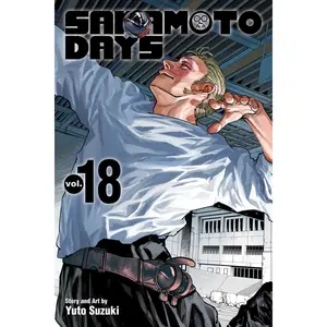 Sakamoto Days, Vol. 18 -- Yuto Suzuki - Paperback