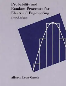 USED-Probability and Random Processes for Electrical Engineering (2nd Edition) by Albert Leon-Garcia (Paperback)